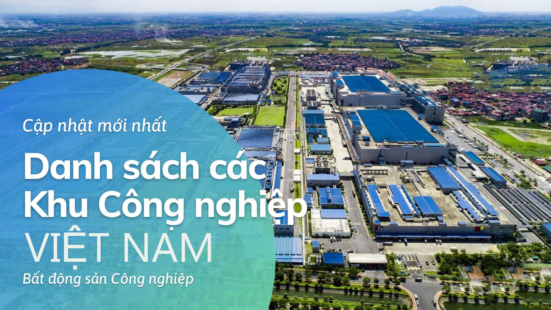 List of Industrial Parks in Vietnam List of Industrial Parks in Vietnam