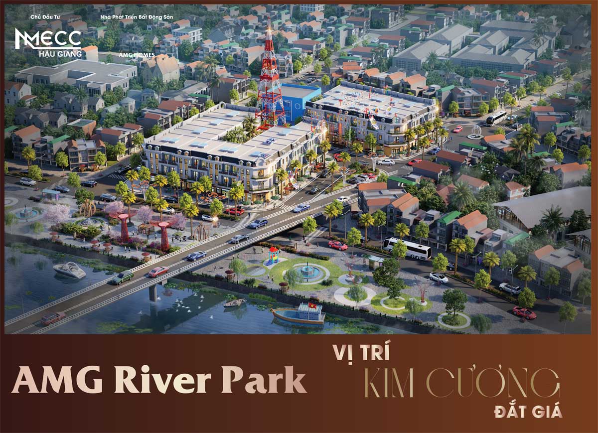 Location of AMG River Park Hau Giang Project Location of AMG River Park Hau Giang Project